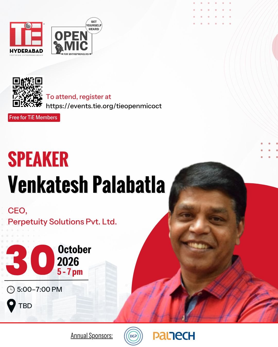 TiE Hyderabad Open Mic for Entrepreneurs poster: speaker Venkatesh Palabatla, CEO, Perpetuity Solutions Pvt Ltd, 30 October 2026, 5 to 7 pm
